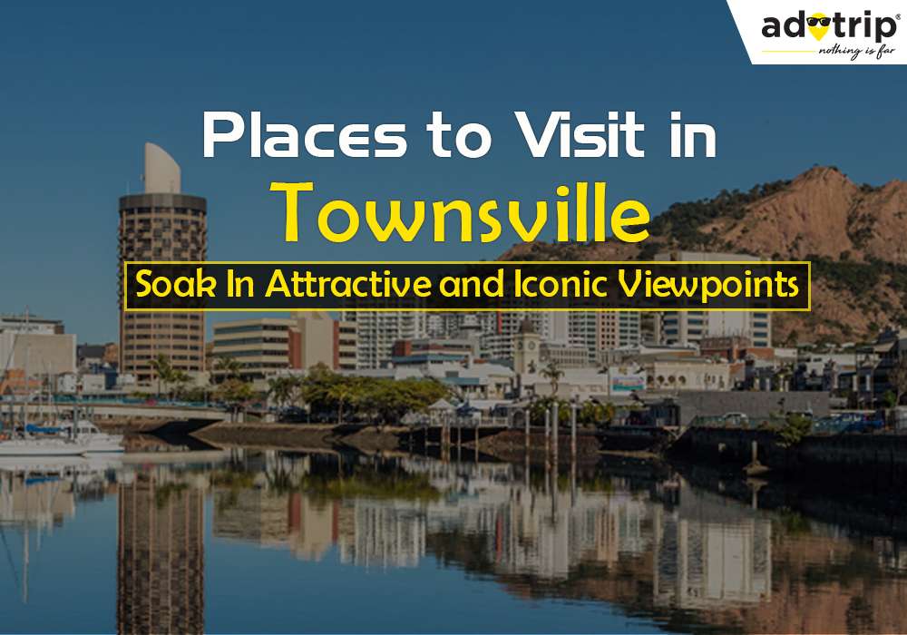 places To Visit In Townsville